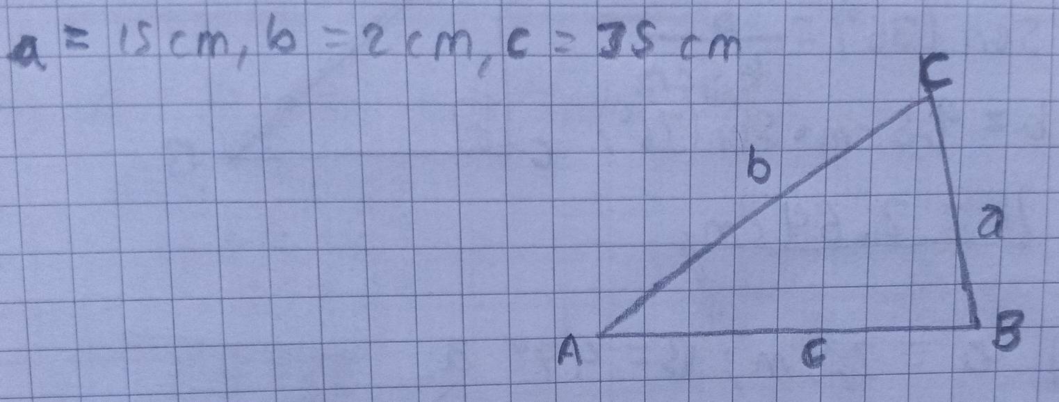 a=15cm, b=2cm, c=35cm