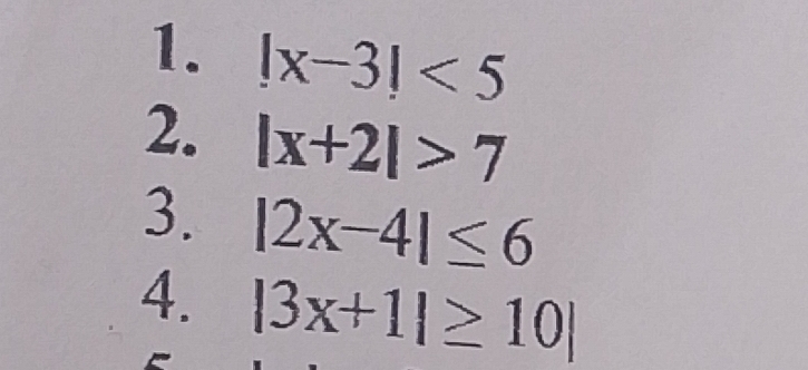 Resuelto:|x-3| 7 3. |2x-4|≤ 6 4. |3x+1|≥ 10|