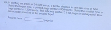 Solved: In printing an article of 24,000 words, a printer decides to ...