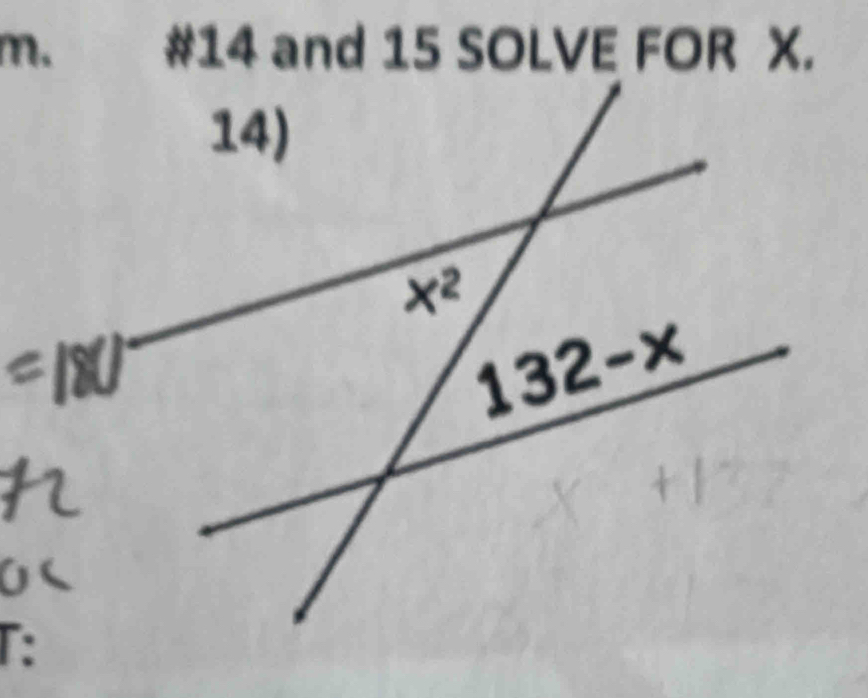 #14 and 15 SOLVE FOR X.
r: