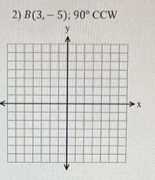 B(3,-5);90°CCW