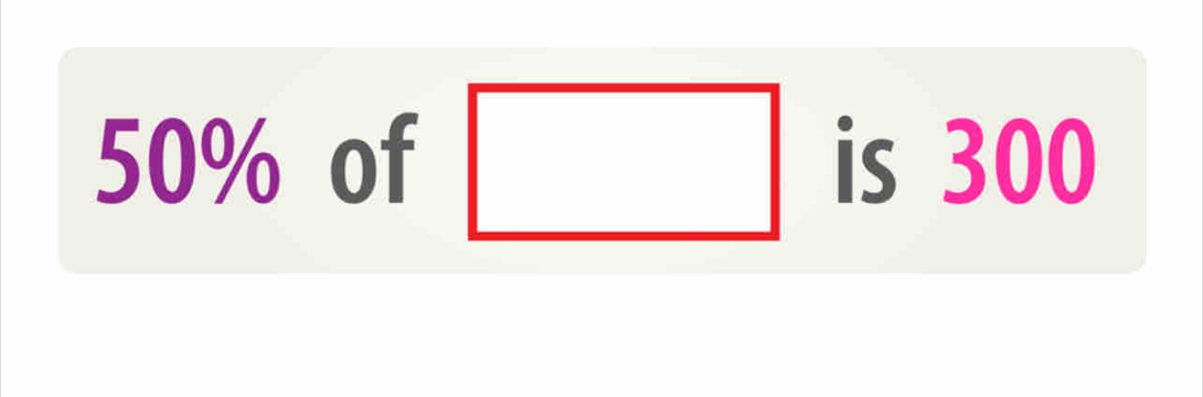 50% of □ is 30 DO