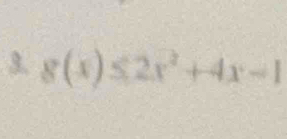 g(x)≤ 2x^2+4x-1