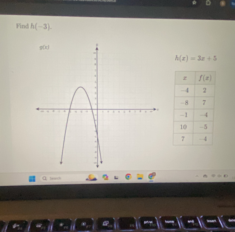 Find h(-3).
h(x)=3x+5
Q Search
pr