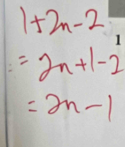 1+2n-2
=2n+1-2
=2n-1