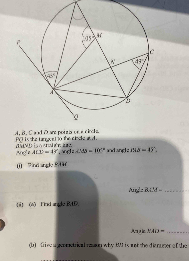 Selesai:A, B PQ is the tangent to the circle at A. BMND is a straight ...