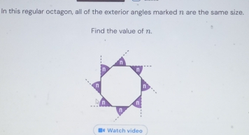 Solved: In this regular octagon, all of the exterior angles marked n ...