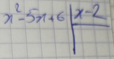 x^2-5x+6| (x-2)/□  