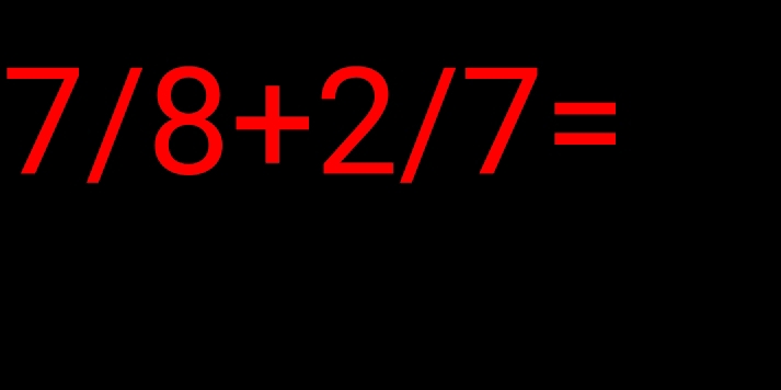 7/8+2/7=