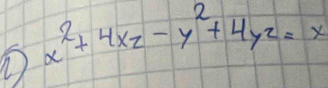 x^2+4xz-y^2+4yz=x