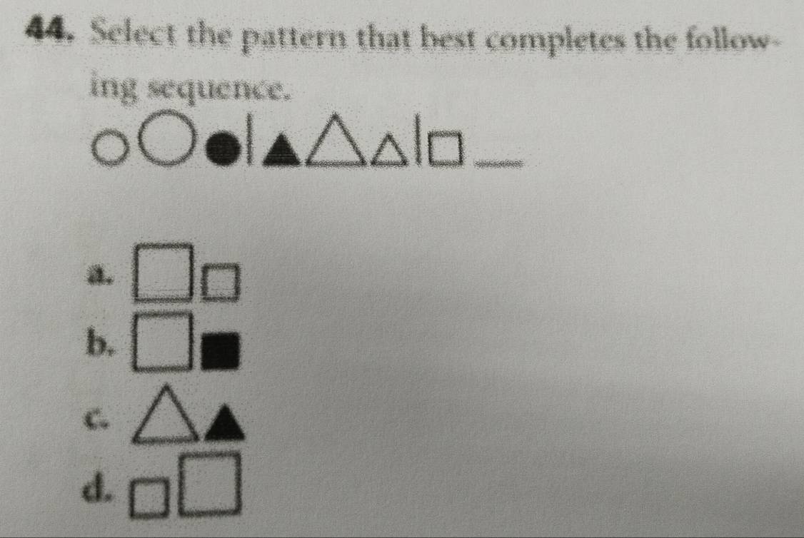 Solved: Select the pattern that best completes the follow- ing sequence ...