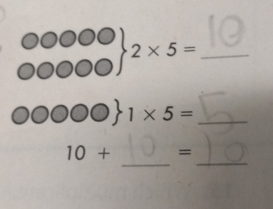 2* 5= _
1* 5= _ 
__
10+ =