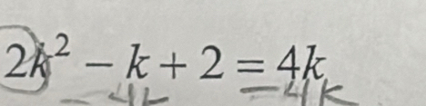 2k^2-k+2=4k