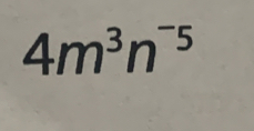 4m^3n^(-5)