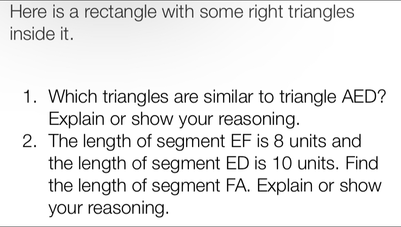 Solved: Here is a rectangle with some right triangles inside it. 1 ...