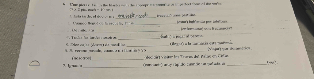Solved: Completar Fill in the blanks with the appropriate preterite or ...