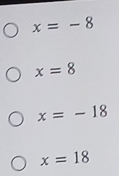 x=-8
x=8
x=-18
x=18