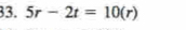 5r-2t=10(r)