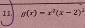 g(x)=x^2(x-2)^3