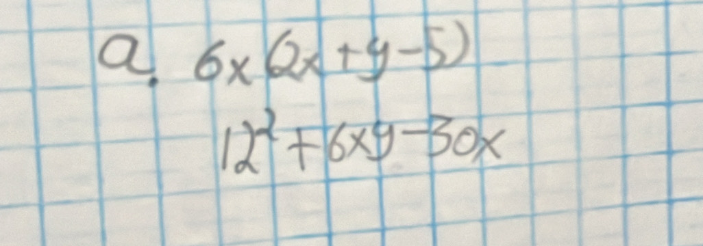 a 6x(2x+y-5)
12^2+6xy-30x