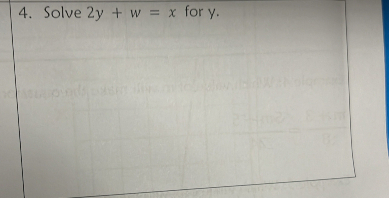 Solve 2y+w=x for y.