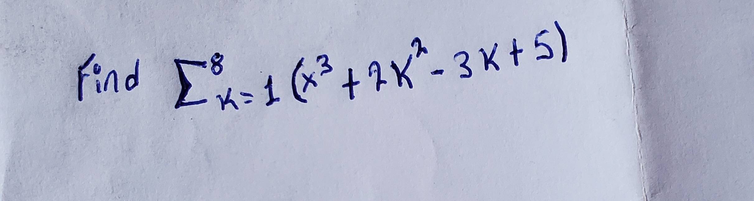 fend sumlimits (_k)^8=1(x^3+2k-3x+5)