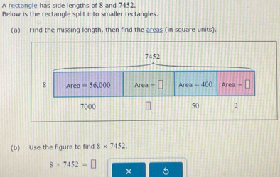Solved: A rectangle has side lengths of 8 and 7452. Below is the ...