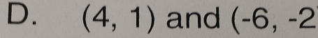 (4,1) and (-6,-2