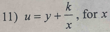 u=y+ k/x  , for x