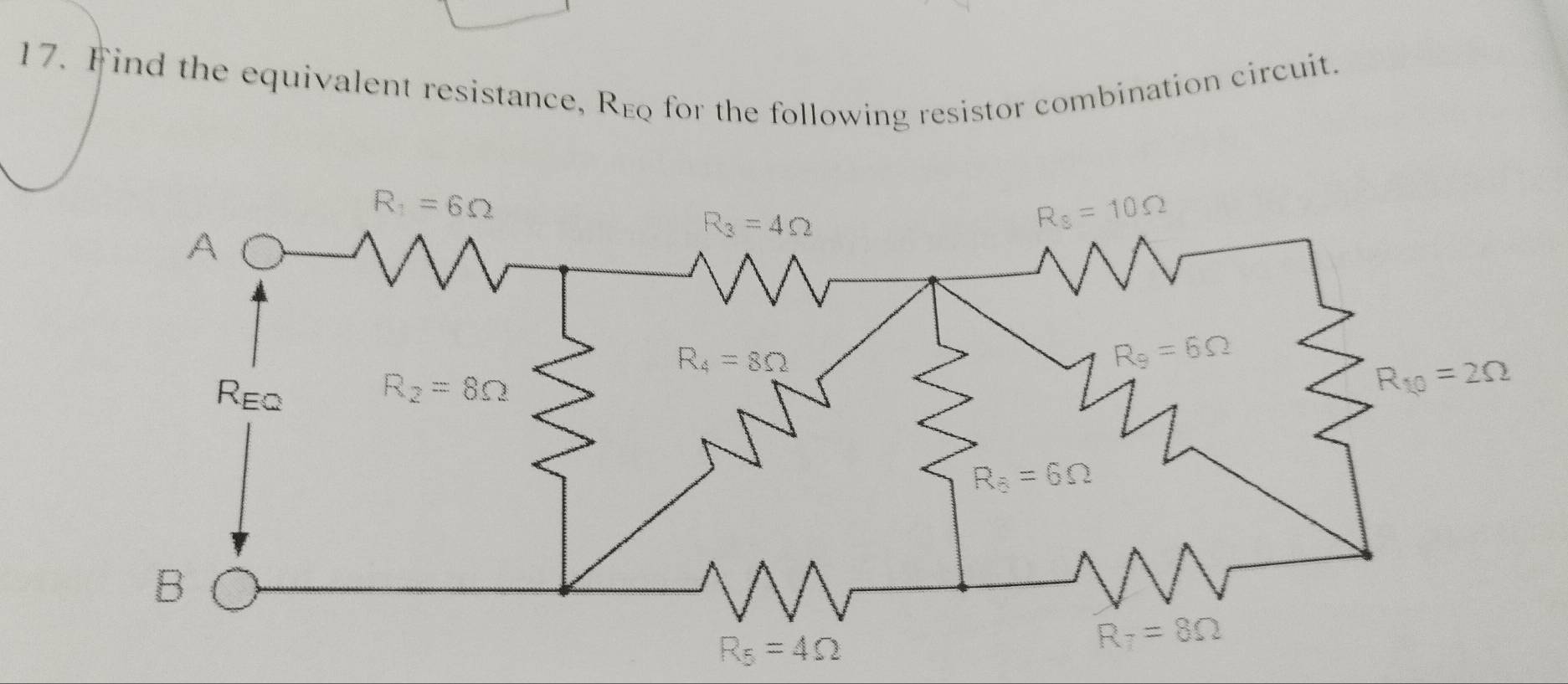 Find the equivalent resistance, R_EQ for the following resistor combination circuit.