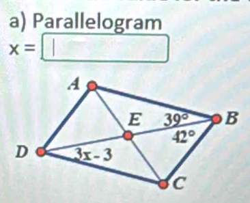 Parallelogram
x=
□