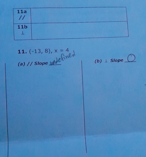 (-13,8),x=4
(a) // Slope _(b) ⊥ Slope_