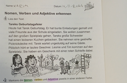 Solved: Name: Daturn: Nomen, Verben und Adjektive erkennen 1 Lies den ...