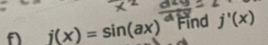 j(x)=sin (ax) ^circ  Find j'(x)