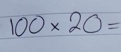 100* 20=