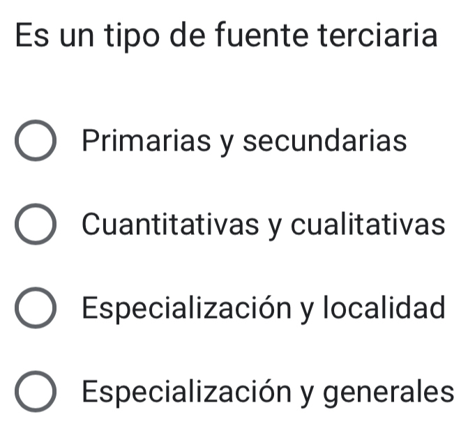 Es un tipo de fuente terciaria
Primarias y secundarias
Cuantitativas y cualitativas
Especialización y localidad
Especialización y generales