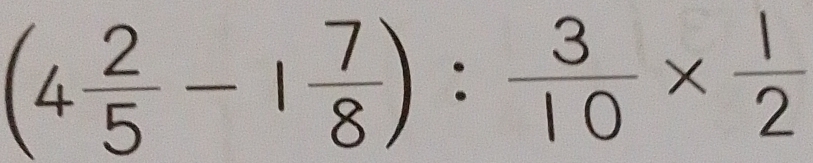 (4 2/5 -1 7/8 ): 3/10 *  1/2 