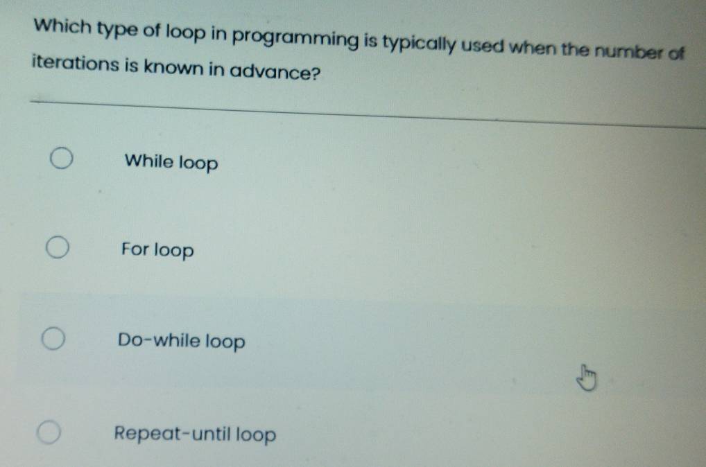 Solved: Which type of loop in programming is typically used when the ...
