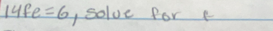 lufe =6 ysolve for k