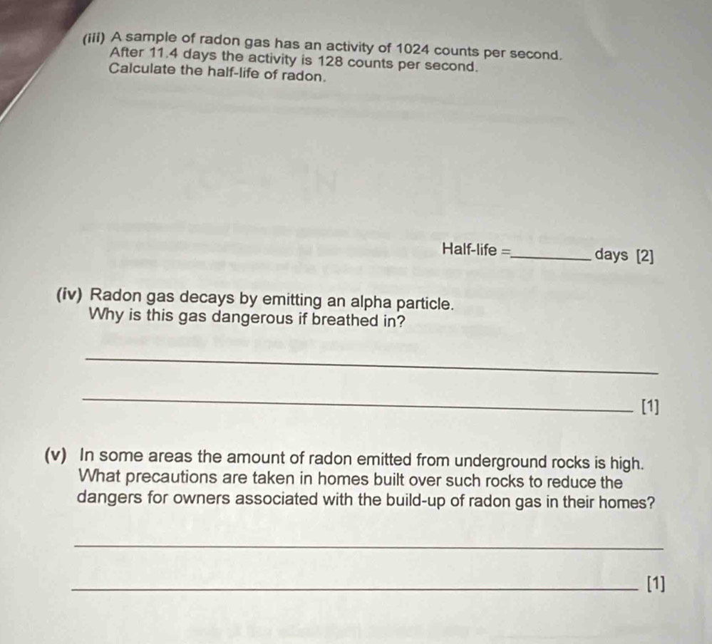 Solved: (iii) A sample of radon gas has an activity of 1024 counts per ...