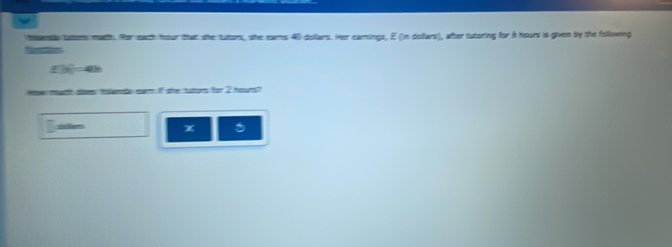 ac tout ther the tuors, the cars 40 dislars. Her eamings. E n dsiliars), after tutoing for i hours is given by the following