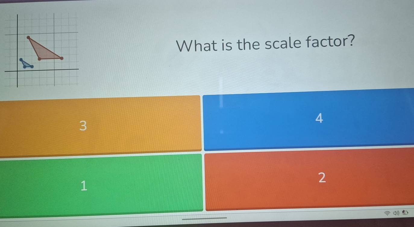 What is the scale factor?
3
4
1
2