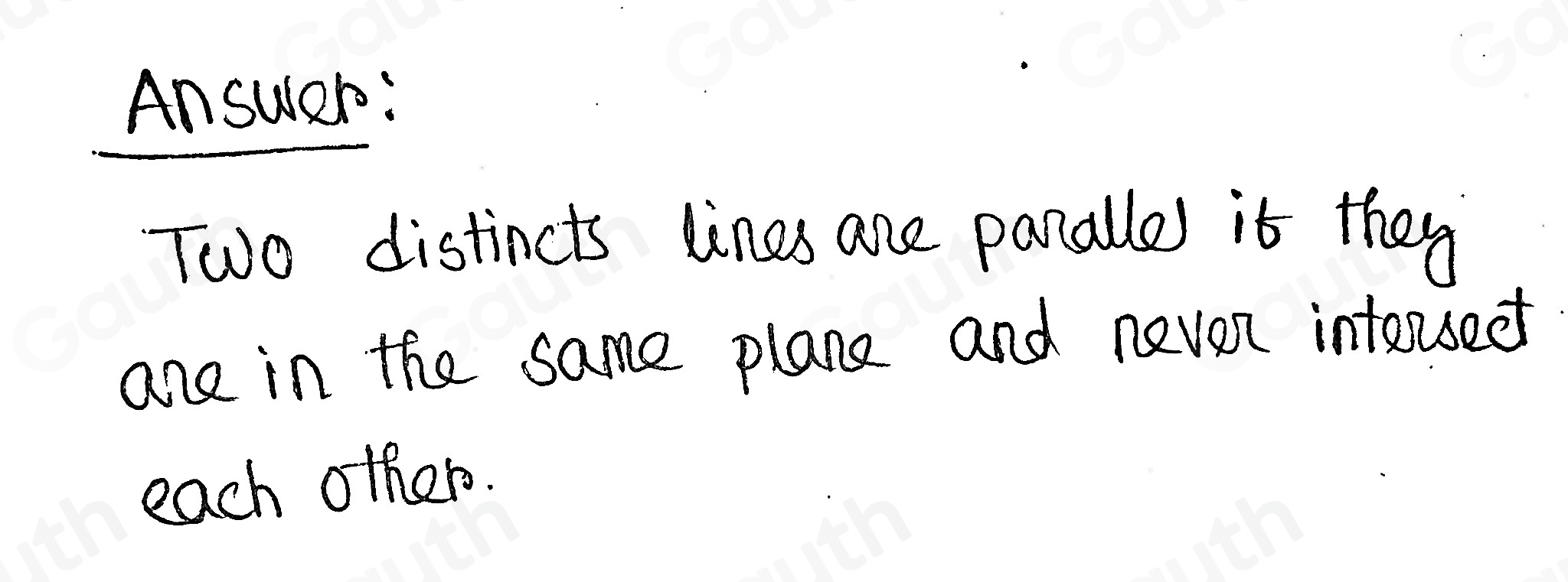 Solved: Select the most precise and correct defnition of parallel lines ...