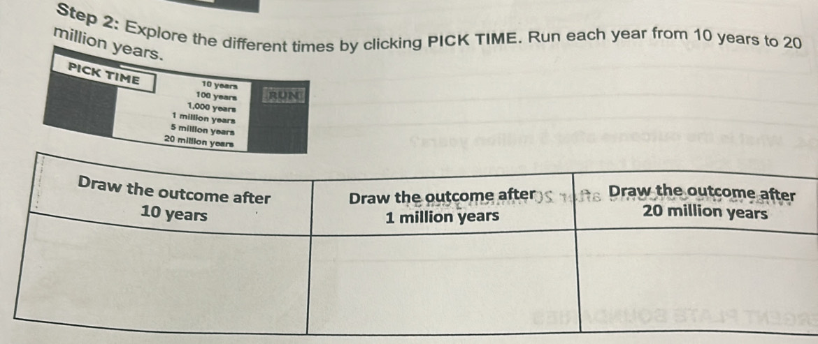 Explore ts by clicking PICK TIME. Run each year from 10 years to 20
mill