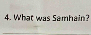 What was Samhain? 
_