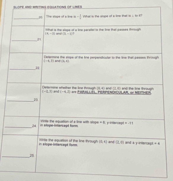 SLOPE AND WRITING EQUATIONS OF LINES