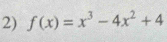 f(x)=x^3-4x^2+4