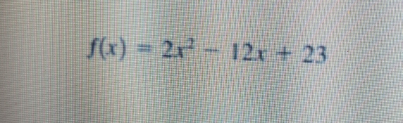 f(x)=2x^2-12x+23