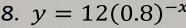 y=12(0.8)^-x