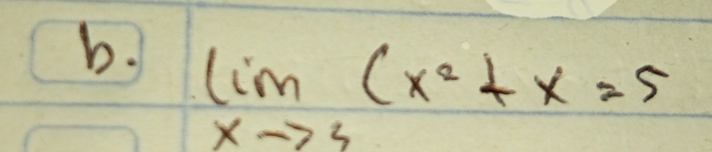 limlimits _xto 3(x^2+x=5